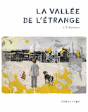 Vallée de l'étrange (La)